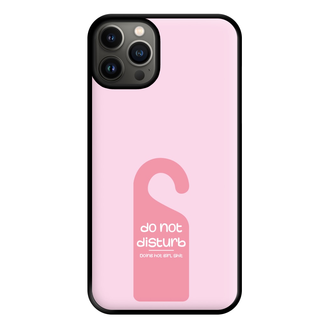 Do Not Disturb - Summer Quotes Phone Case for iPhone 13