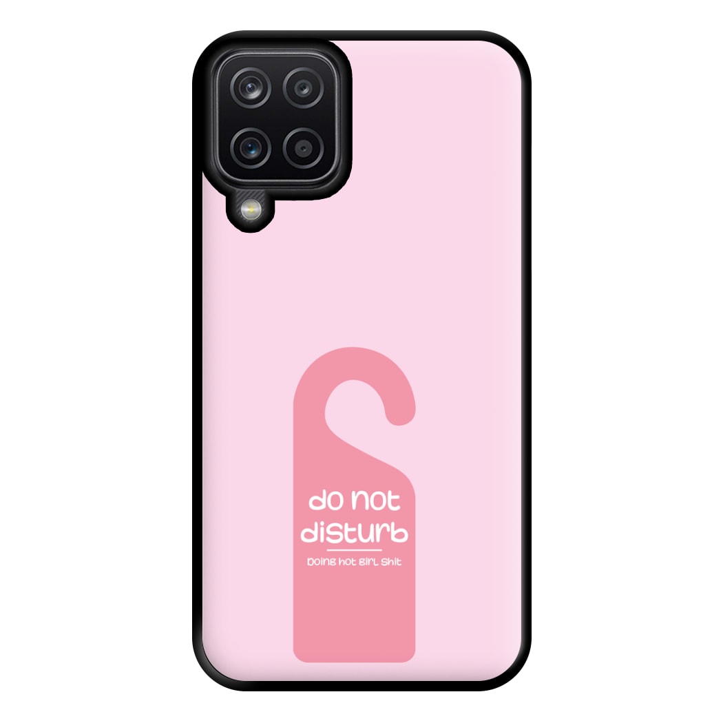 Do Not Disturb - Summer Quotes Phone Case for Galaxy A12