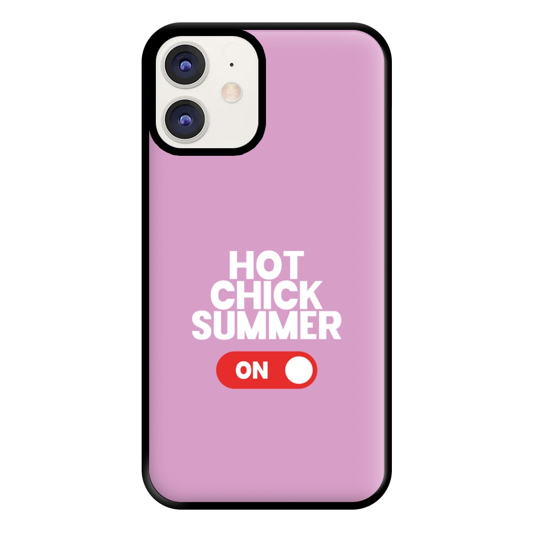 Hot Chick Summer - Summer Quotes Phone Case for iPhone 12 / 12 Pro