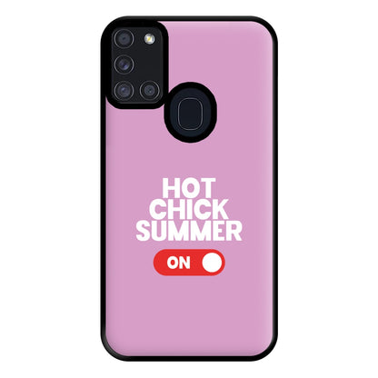 Hot Chick Summer - Summer Quotes Phone Case for Galaxy A21s