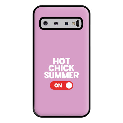 Hot Chick Summer - Summer Quotes Phone Case for Galaxy S10 Plus