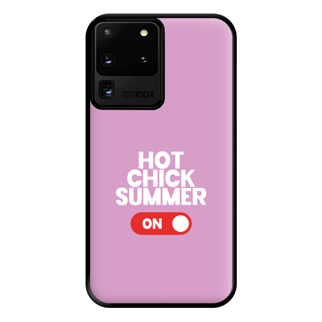 Hot Chick Summer - Summer Quotes Phone Case for Galaxy S20 Ultra