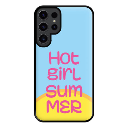 Hot Girl Summer - Summer Quotes Phone Case for Galaxy S23 Ultra