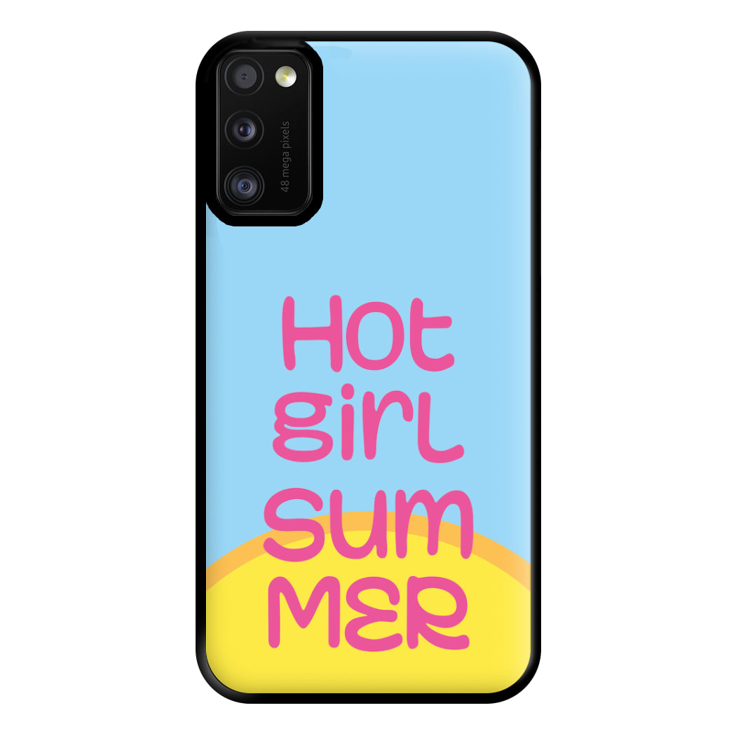 Hot Girl Summer - Summer Quotes Phone Case for Galaxy A41