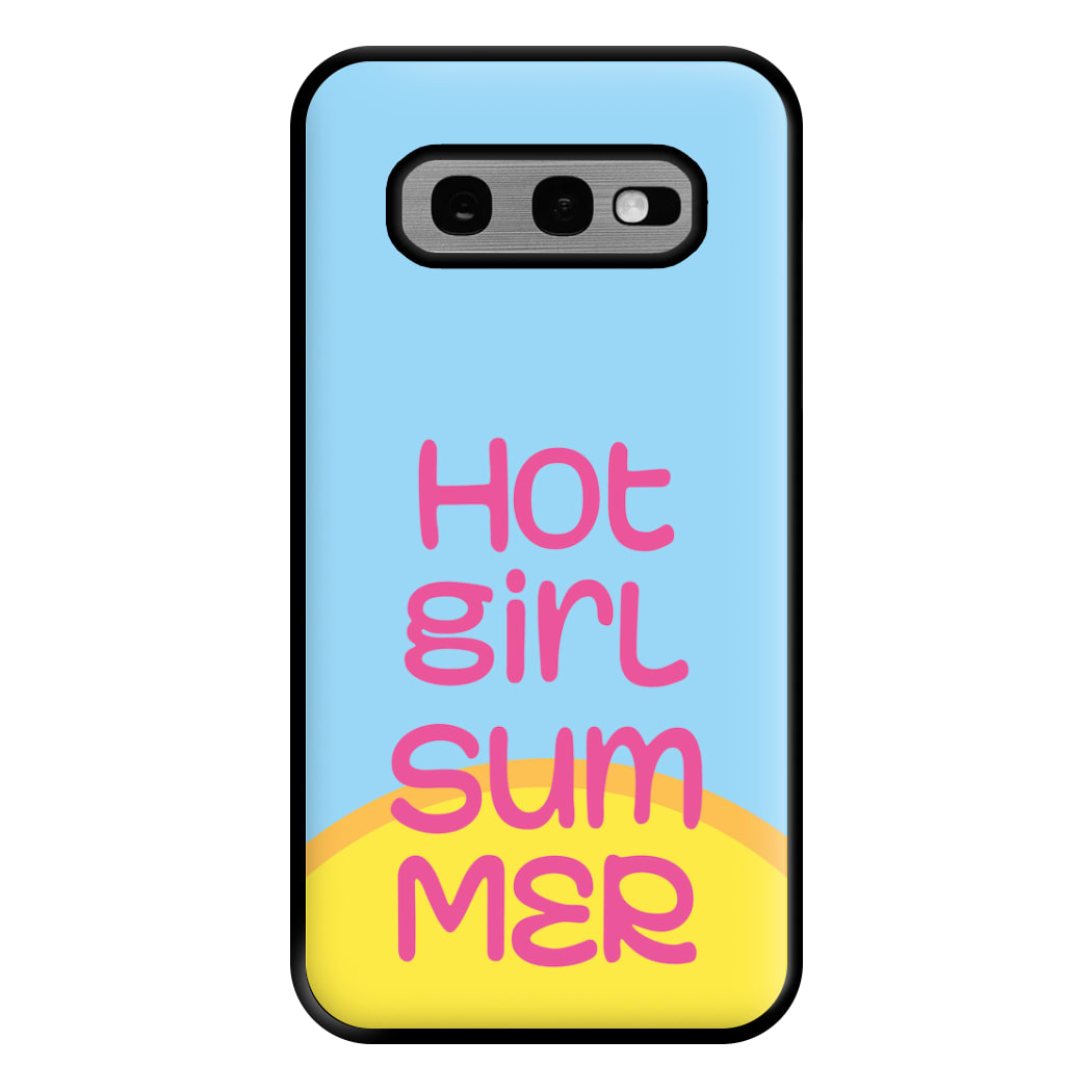 Hot Girl Summer - Summer Quotes Phone Case for Galaxy S10e