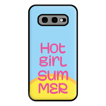 Hot Girl Summer - Summer Quotes Phone Case for Galaxy S10e