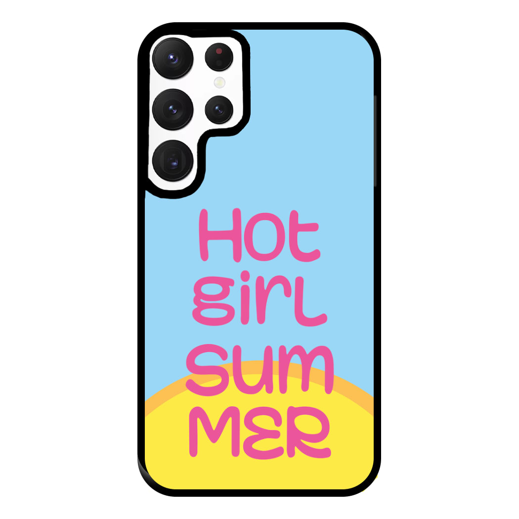 Hot Girl Summer - Summer Quotes Phone Case for Galaxy S22 Ultra