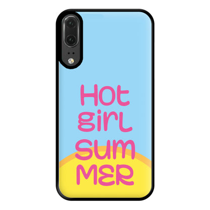 Hot Girl Summer - Summer Quotes Phone Case for Huawei P20