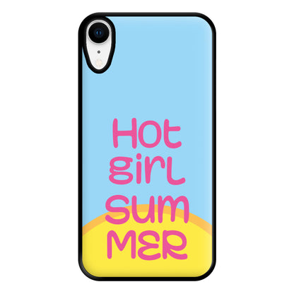 Hot Girl Summer - Summer Quotes Phone Case for iPhone XR