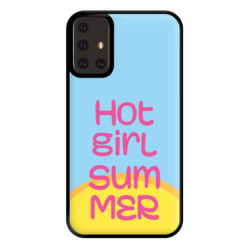 Hot Girl Summer - Summer Quotes Phone Case for Galaxy A71