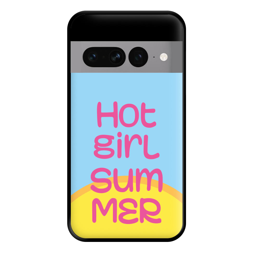 Hot Girl Summer - Summer Quotes Phone Case for Google Pixel 7 Pro