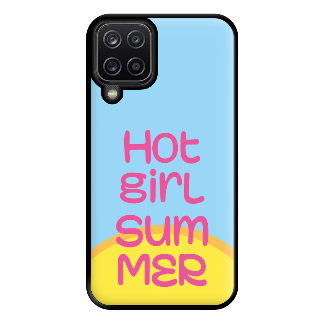 Hot Girl Summer - Summer Quotes Phone Case for Galaxy A12