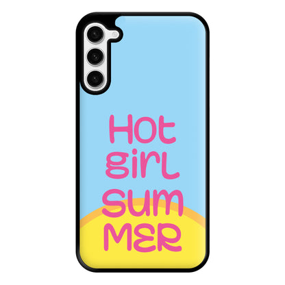 Hot Girl Summer - Summer Quotes Phone Case for Galaxy S23 Plus