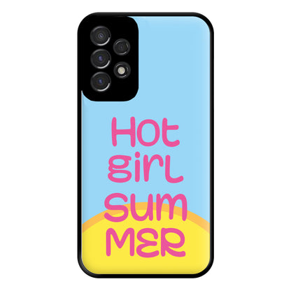 Hot Girl Summer - Summer Quotes Phone Case for Galaxy A53