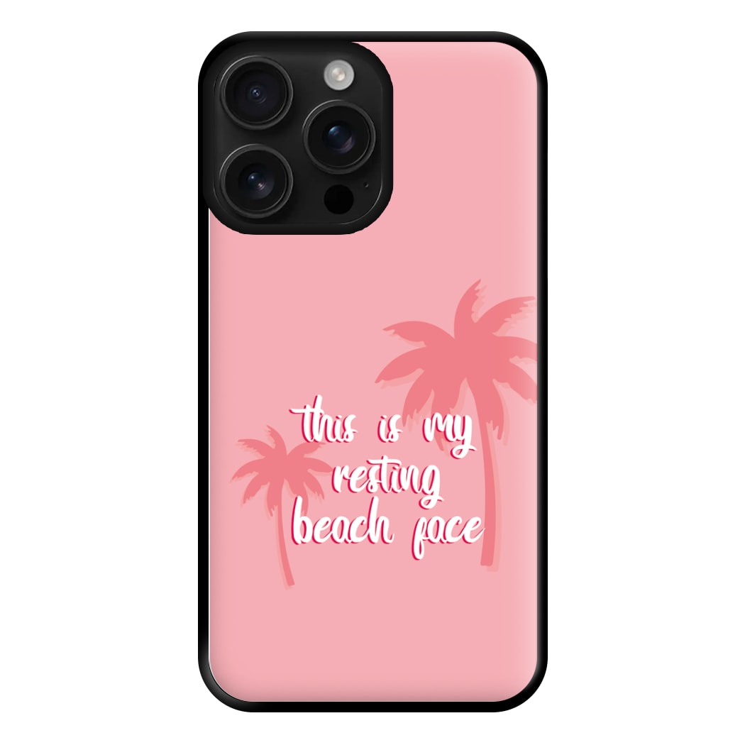 This Is My Resting Beach Face - Summer Quotes Phone Case