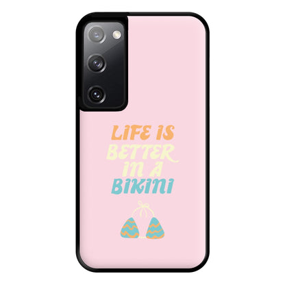 Life Is Better In A Bikini - Summer Quotes Phone Case for Galaxy S20