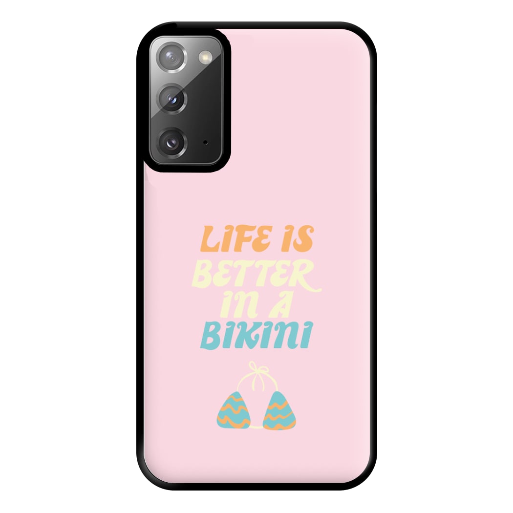 Life Is Better In A Bikini - Summer Quotes Phone Case for Galaxy Note 20 Ultra