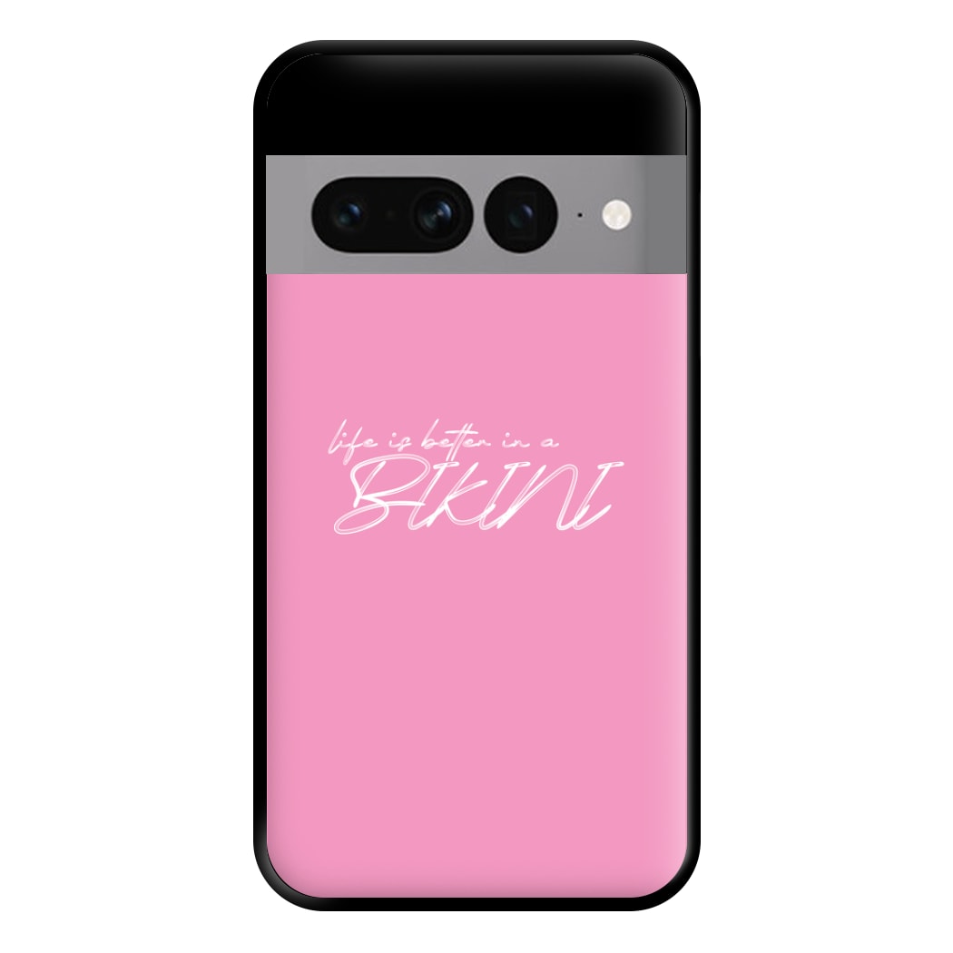 Life is better - Summer Quotes Phone Case for Google Pixel 7 Pro