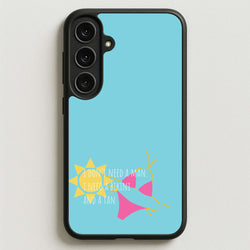 I Don't Need A Man - Summer Quotes Phone Case for Galaxy S25FE
