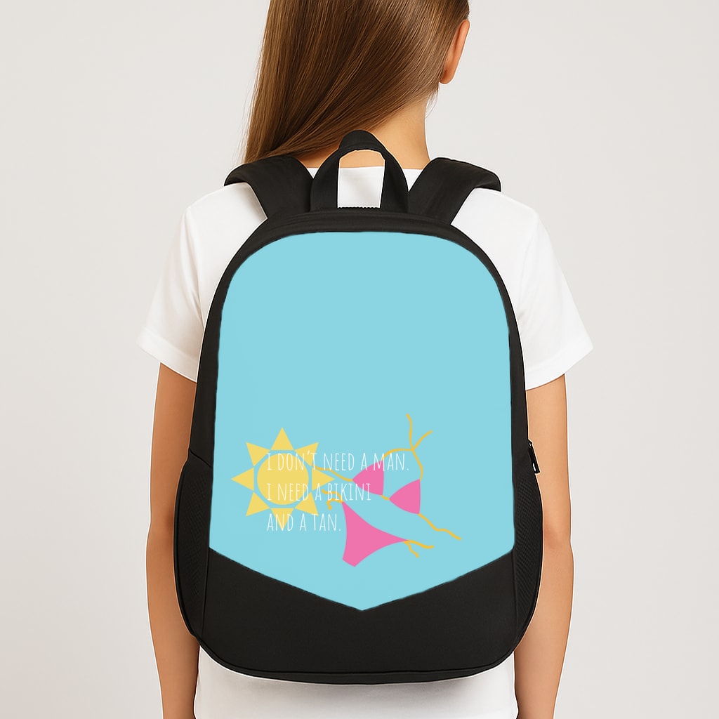 I Don't Need A Man - Summer Quotes Backpack