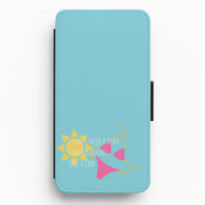 I Don't Need A Man - Summer Quotes Flip / Wallet Phone Case