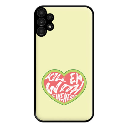 Kill Em With Kindness - Summer Quotes Phone Case for Galaxy A13