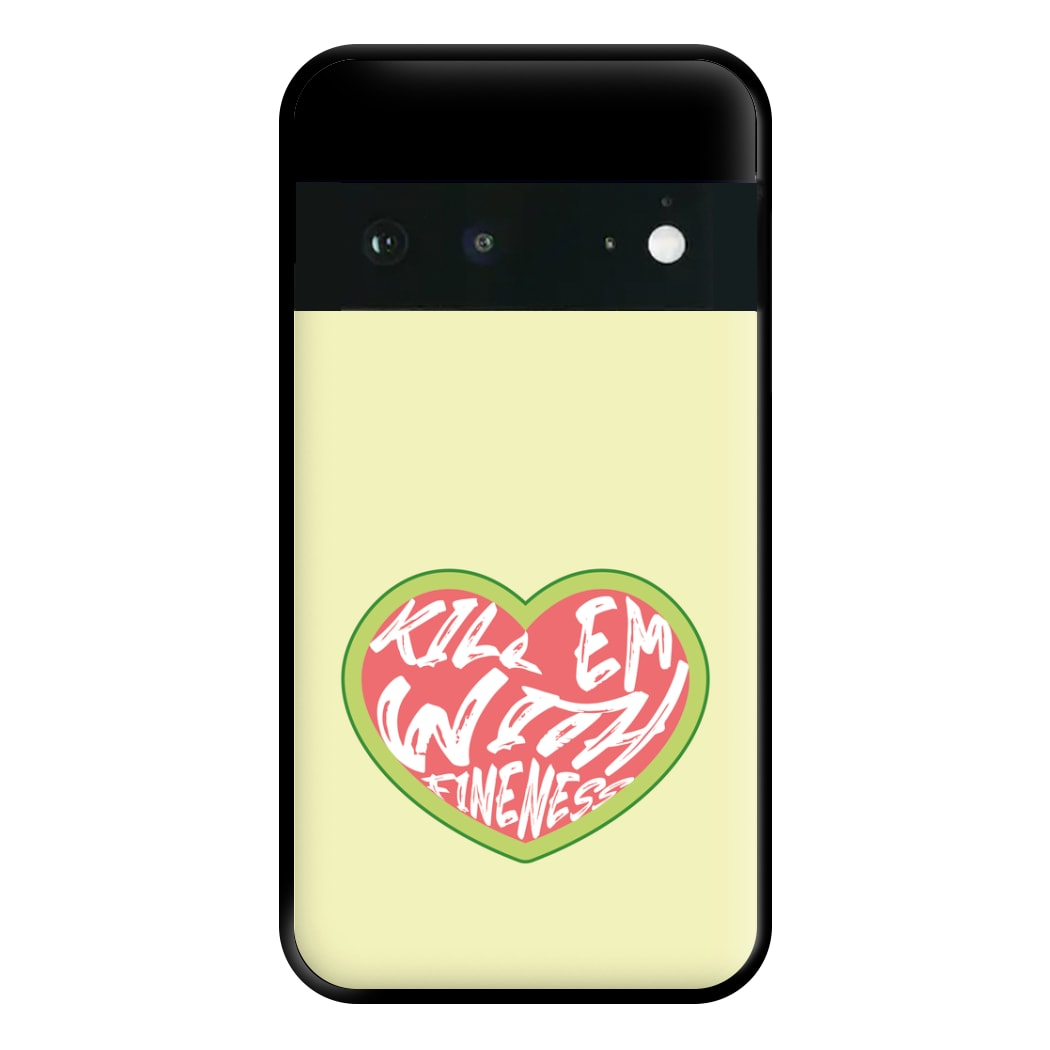 Kill Em With Kindness - Summer Quotes Phone Case for Google Pixel 6a