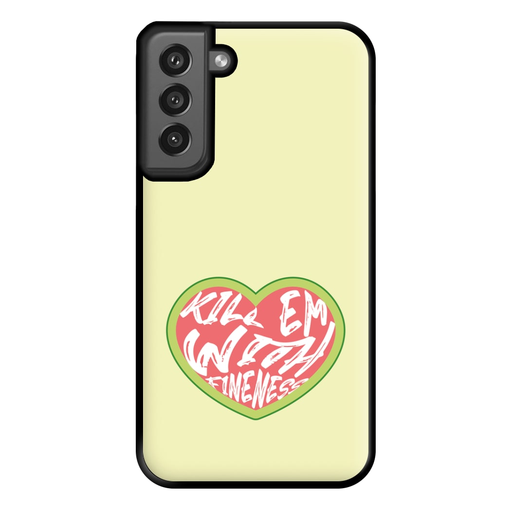 Kill Em With Kindness - Summer Quotes Phone Case for Galaxy S21FE