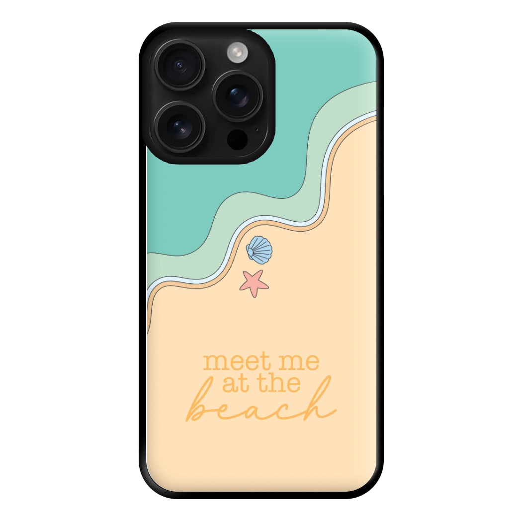 Meet Me At The Beach - Summer Phone Case