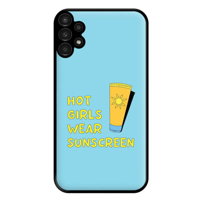 Hot Girls Wear Sunscreen - Summer Phone Case for Galaxy A13