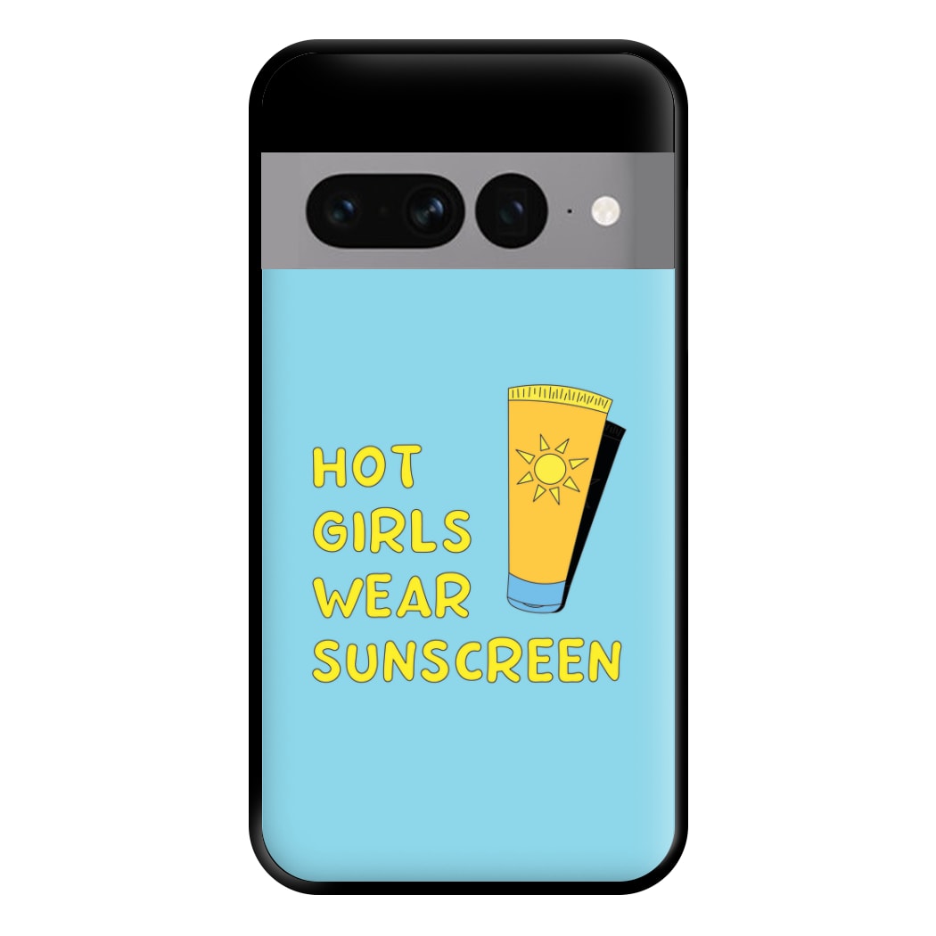 Hot Girls Wear Sunscreen - Summer Phone Case for Google Pixel 7 Pro