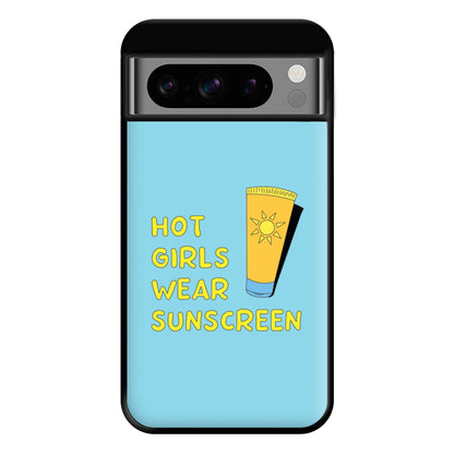 Hot Girls Wear Sunscreen - Summer Phone Case for Google Pixel 8 Pro