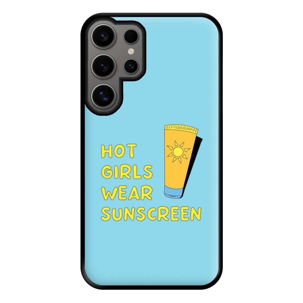 Hot Girls Wear Sunscreen - Summer Phone Case for Galaxy S24 Ultra