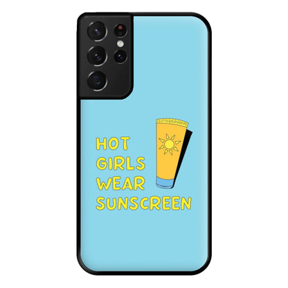 Hot Girls Wear Sunscreen - Summer Phone Case for Galaxy S21 Ultra