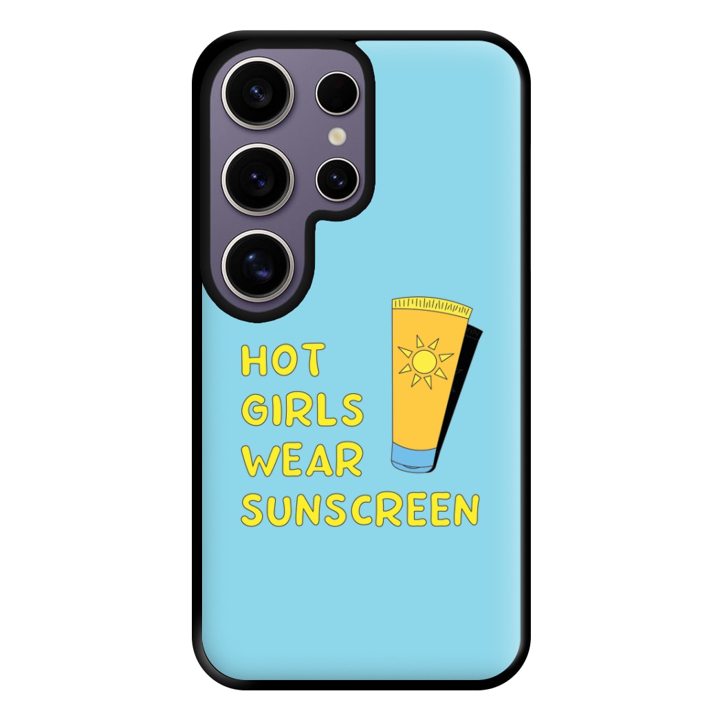 Hot Girls Wear Sunscreen - Summer Phone Case for Galaxy S25 Ultra