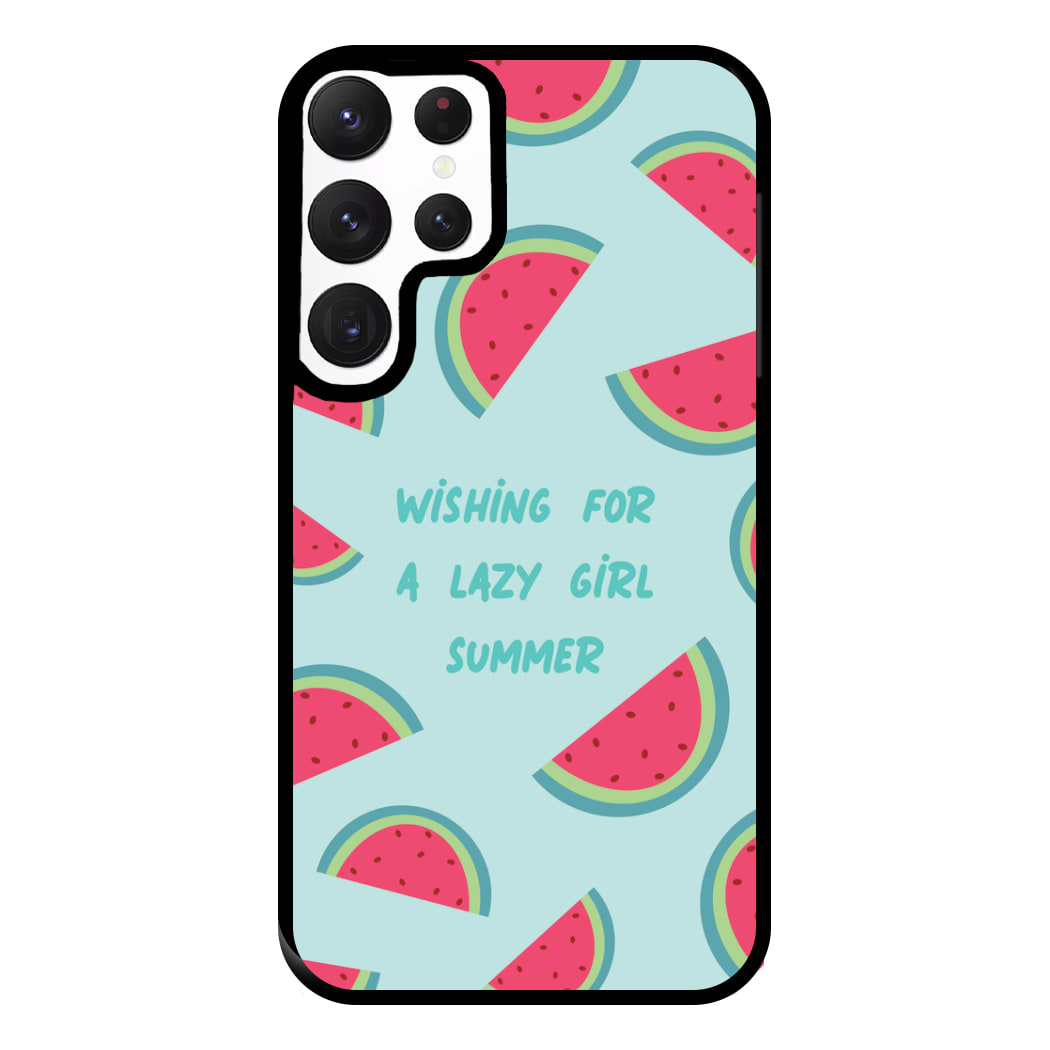 Wishing For A Lazy Girl Summer - Summer Phone Case for Galaxy S22 Ultra