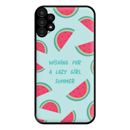 Wishing For A Lazy Girl Summer - Summer Phone Case for Galaxy A13