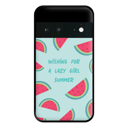 Wishing For A Lazy Girl Summer - Summer Phone Case for Google Pixel 6a