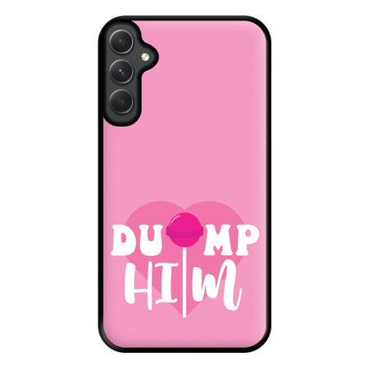 Dump Him - Summer Phone Case for Galaxy A14