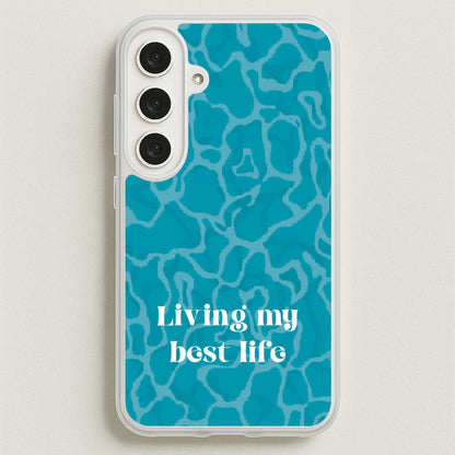 Living My Best Life Water Pattern Phone Case for Galaxy S25FE