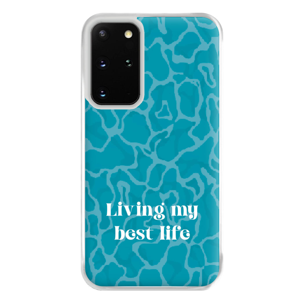 Living My Best Life Water Pattern Phone Case for Galaxy S20 Plus