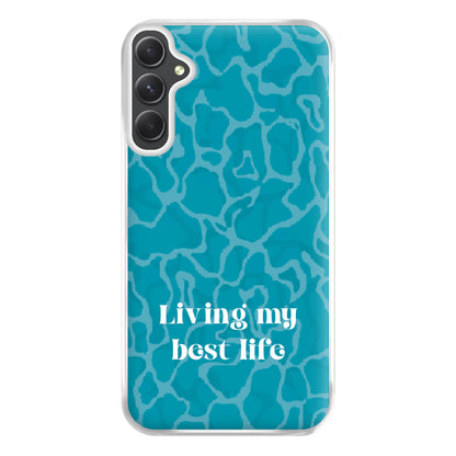 Living My Best Life Water Pattern Phone Case for Galaxy A54
