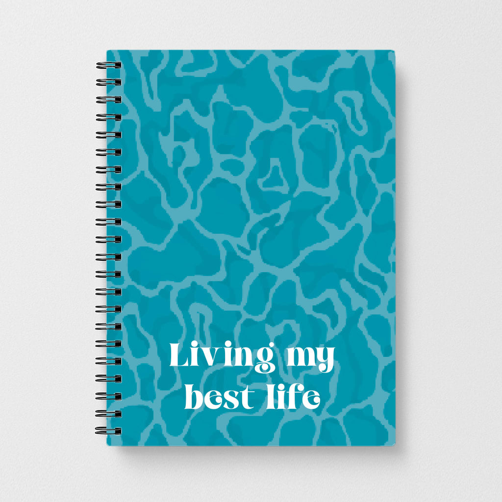 Living My Best Life Water Pattern Notebook