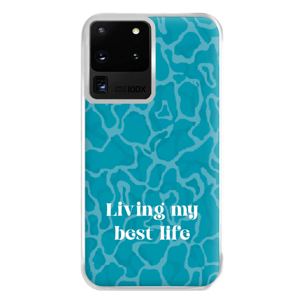 Living My Best Life Water Pattern Phone Case for Galaxy S20 Ultra