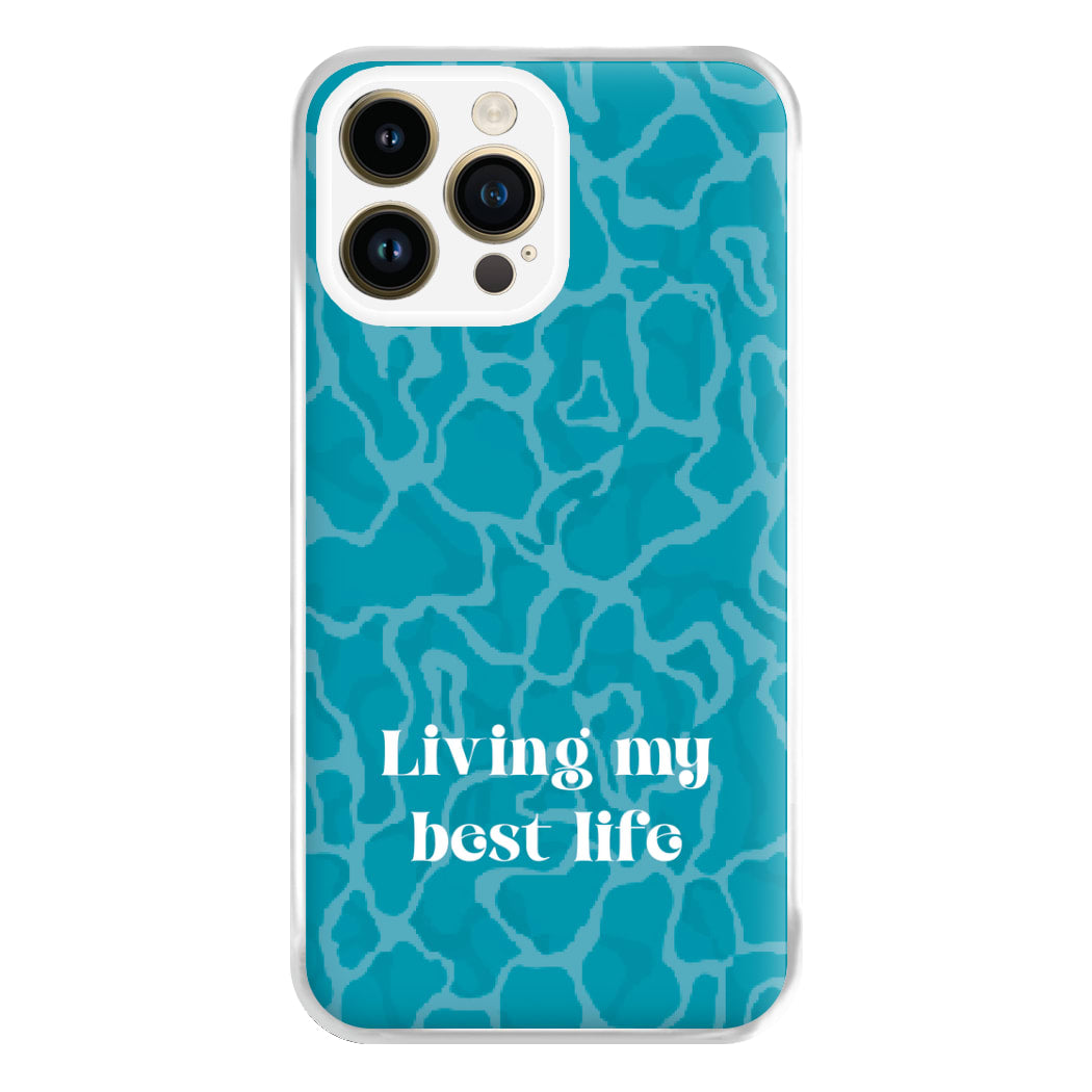 Living My Best Life Water Pattern Phone Case for iPhone 14 Pro Max