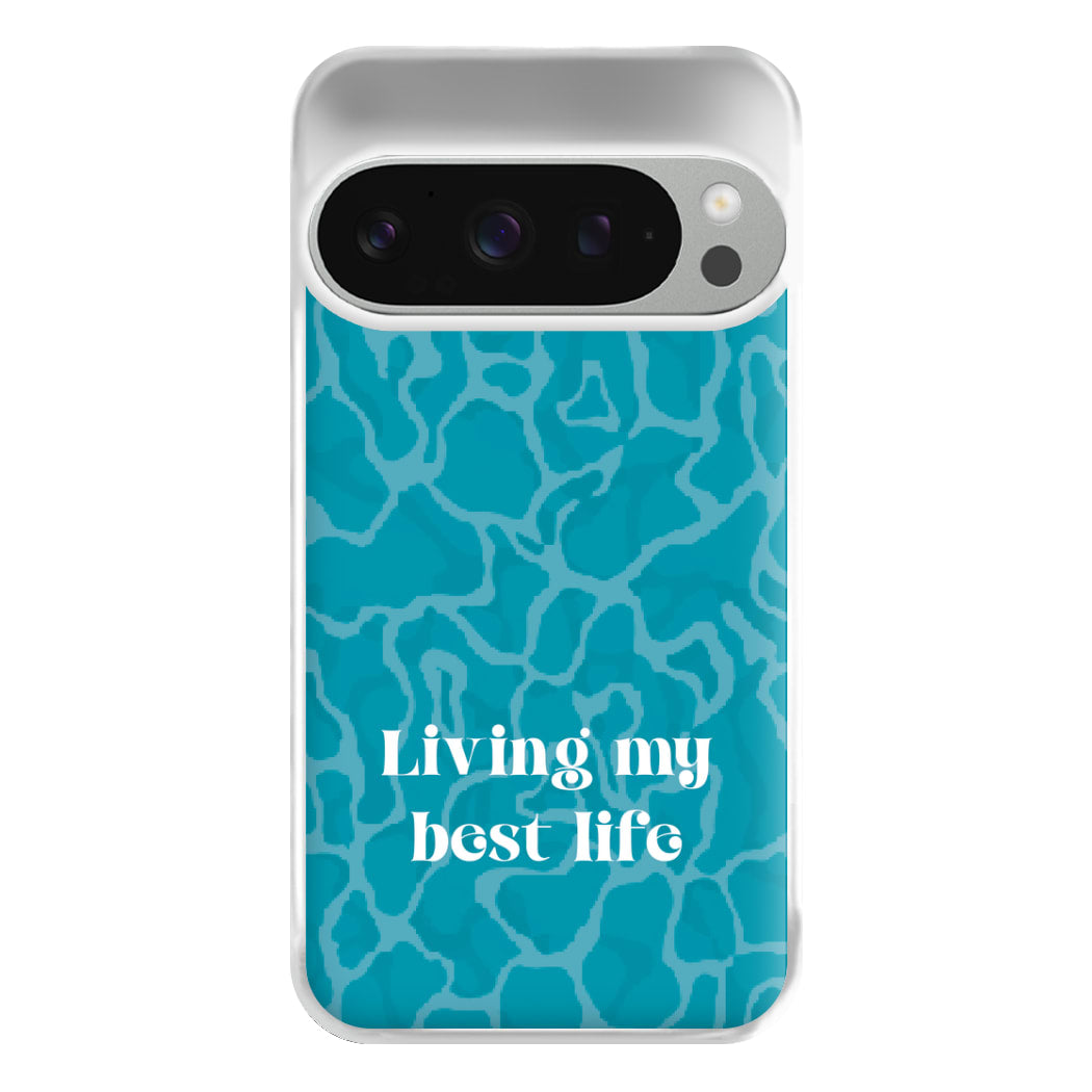 Living My Best Life Water Pattern Phone Case for Google Pixel 9 Pro XL