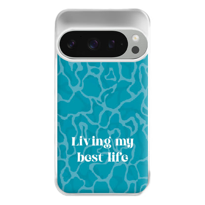 Living My Best Life Water Pattern Phone Case for Google Pixel 9 Pro XL