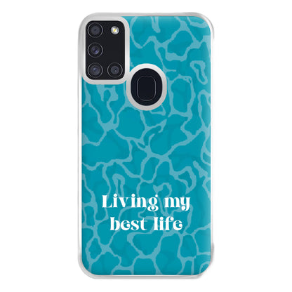 Living My Best Life Water Pattern Phone Case for Galaxy A21s