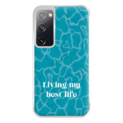 Living My Best Life Water Pattern Phone Case for Galaxy S20