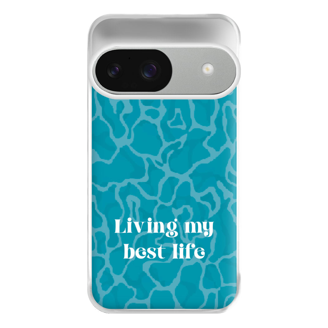 Living My Best Life Water Pattern Phone Case for Google Pixel 9 / 9 Pro